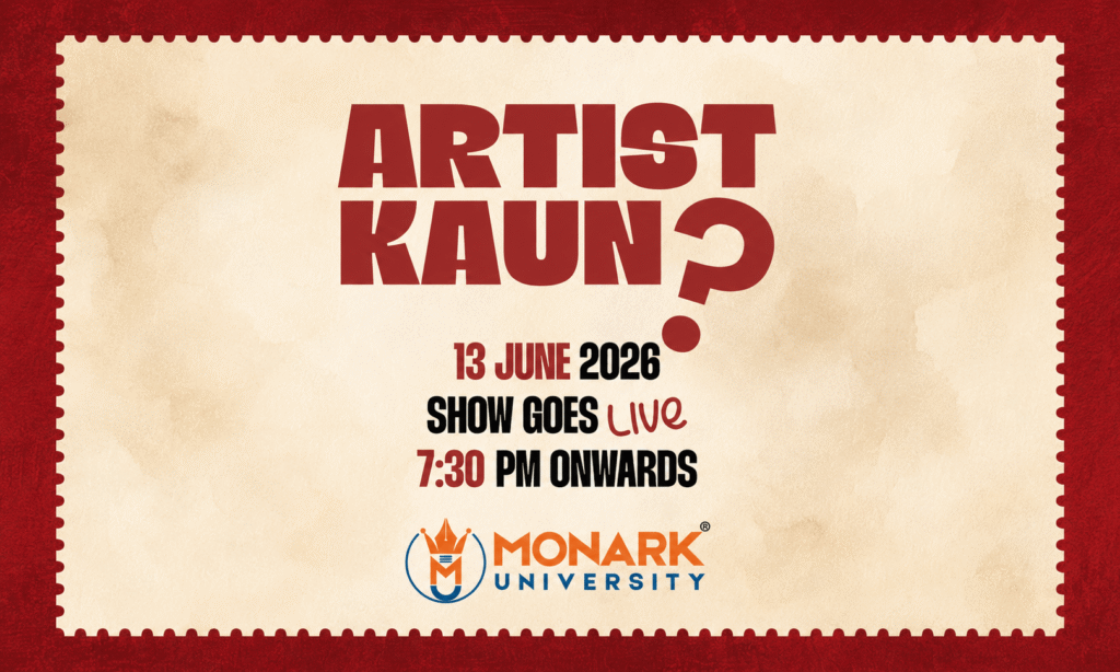 ARTIST KAUN? – Monark University’s First-Ever Live Music Concert